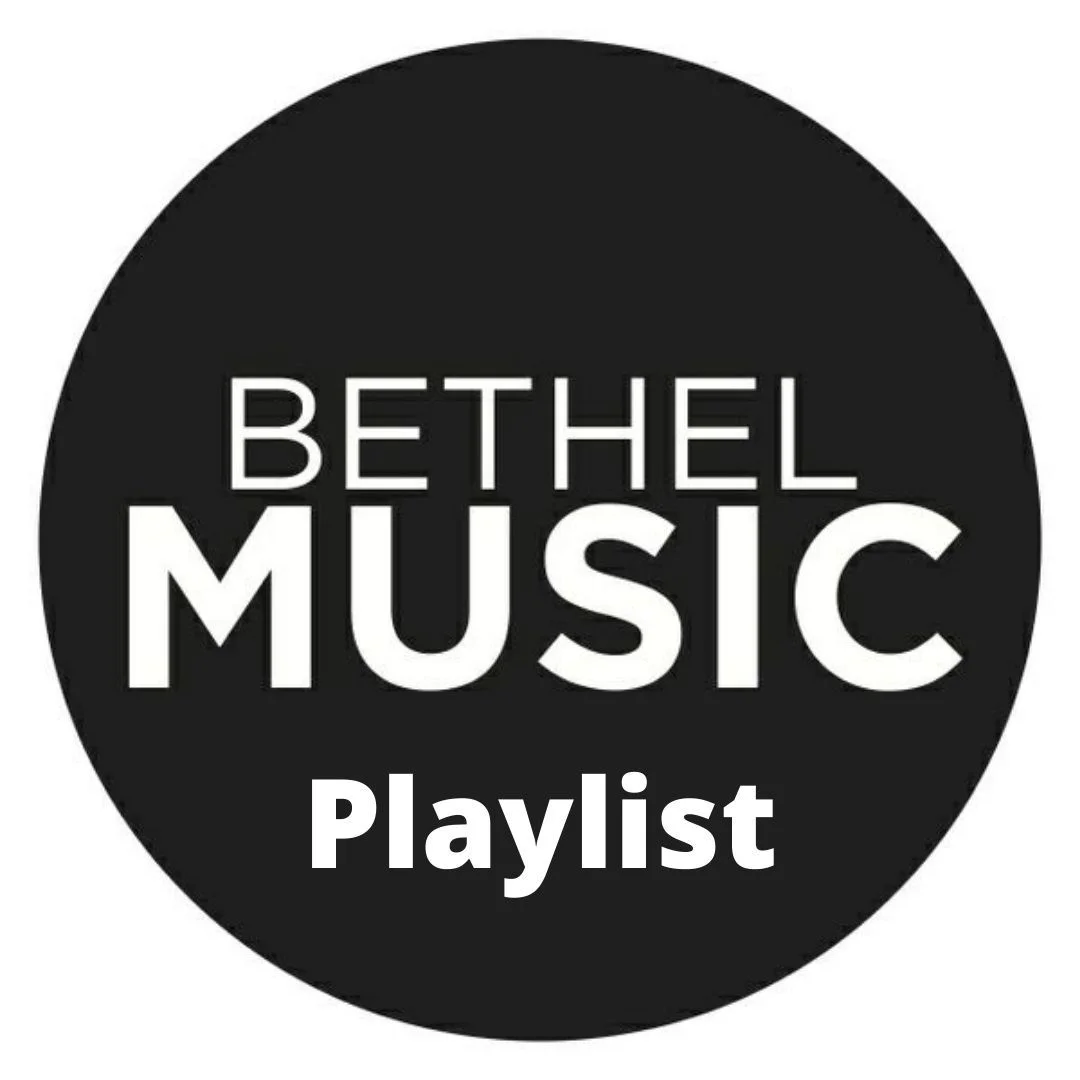 Bethel Music Playlist